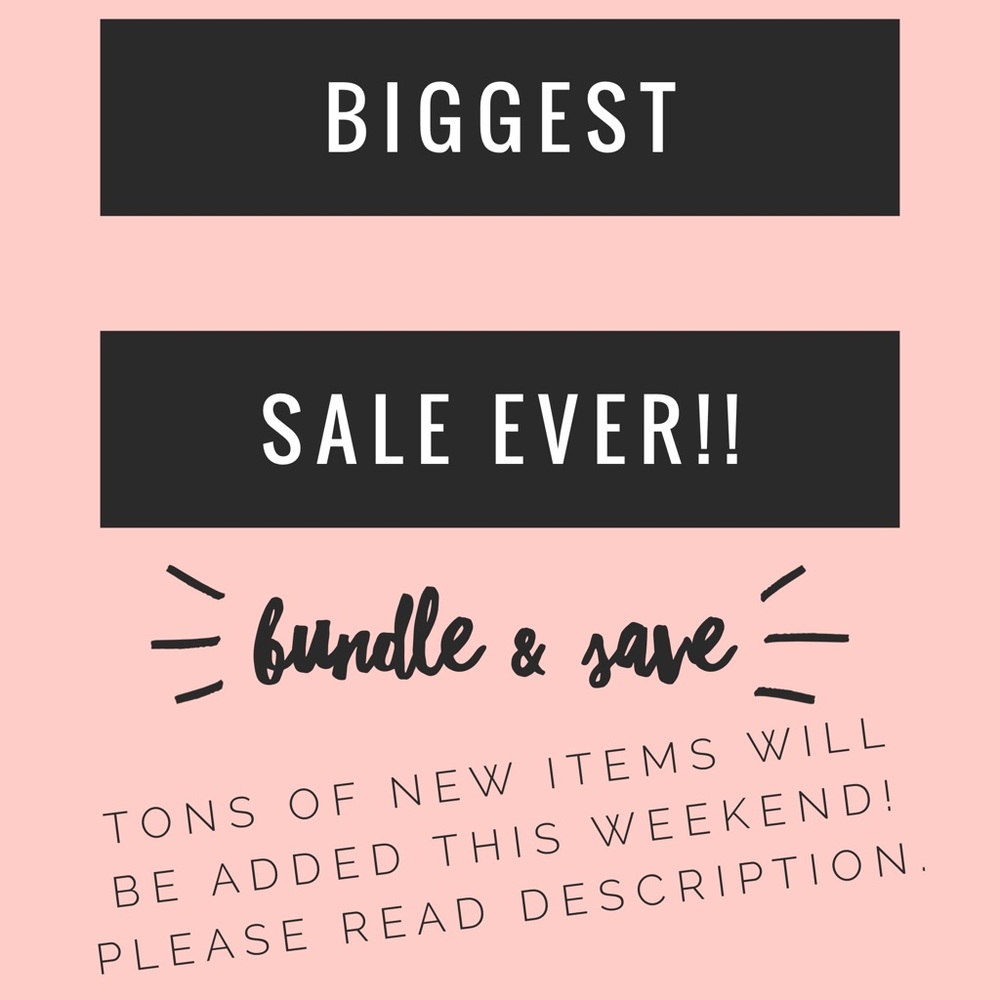 Biggest sale ever!!